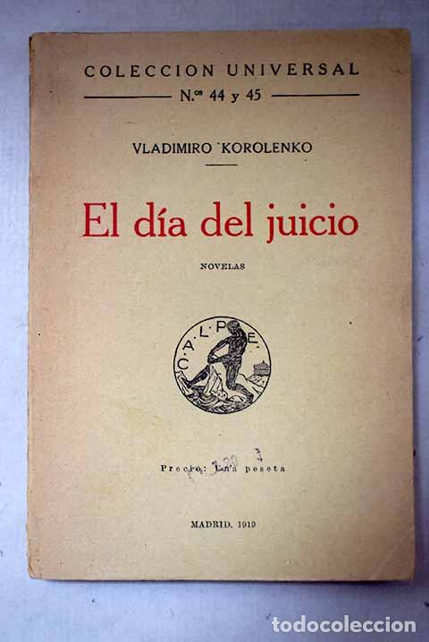 Libri di seconda mano: El d&iacute;a del juicio: Korolenko, Vladimir Galaktionovich.- Korolenko, Vladimir Galaktionovich