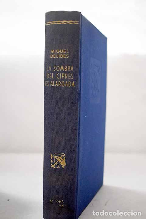 Livres: La sombra del cipr&eacute;s es alargada.- Delibes, Miguel