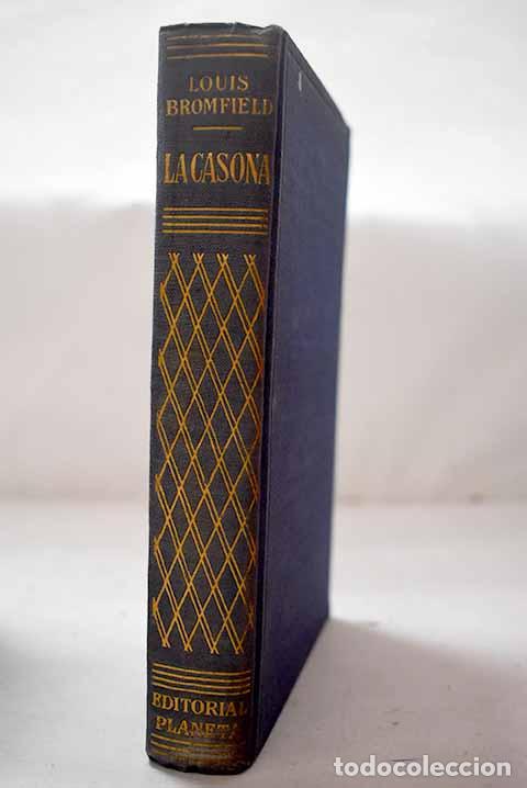 Libri di seconda mano: La casona: Bromfield, Louis.- Bromfield, Louis