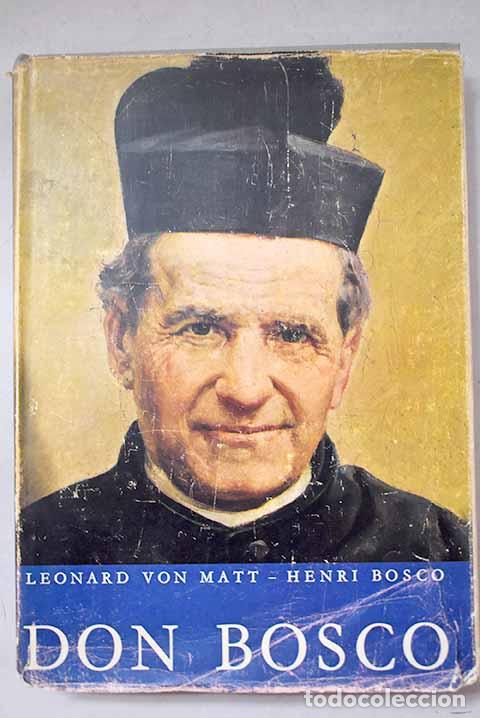Libri di seconda mano: Don Bosco: Bosco, Henri.- Bosco, Henri