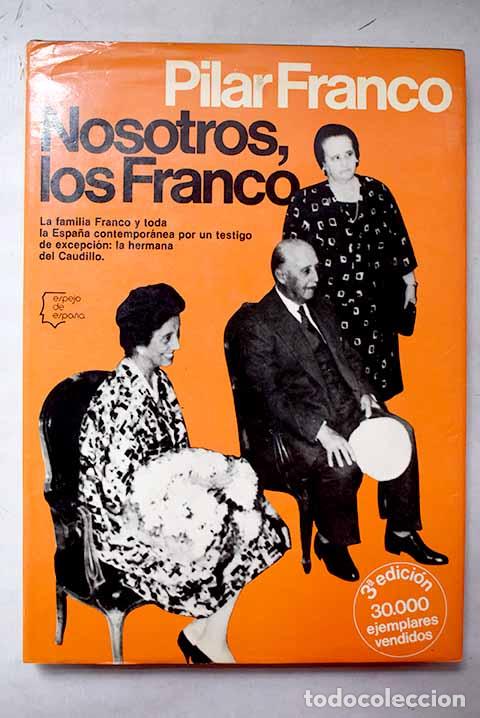 Libri di seconda mano: Nosotros, los Franco.- Franco, Pilar