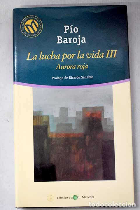 Libri di seconda mano: La lucha por la vida, Tomo III.- Baroja, P&iacute;o