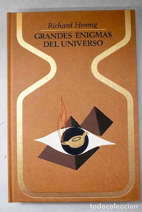 Libri di seconda mano: Grandes enigmas del Universo.- Hennig, Richard