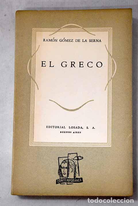 Libros: El Greco: (el visionario iluminado).- G&oacute;mez de la Serna, Ram&oacute;n