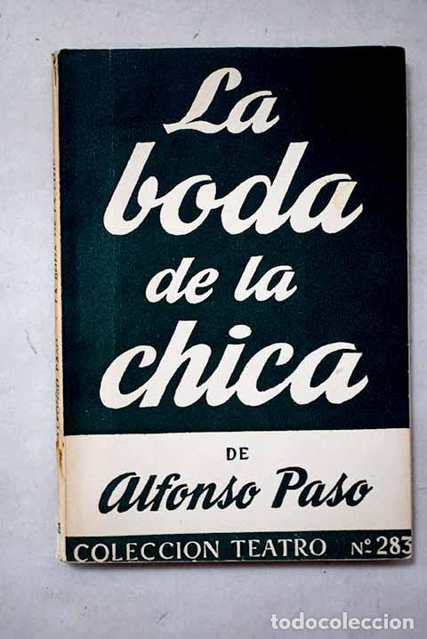 Libros: La boda de la chica: Paso, Alfonso.- Paso, Alfonso