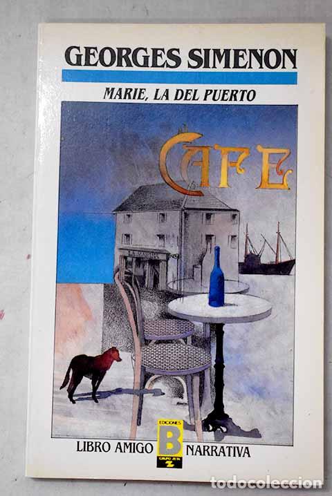 Libros: Marie, la del puerto.- Simenon, Georges