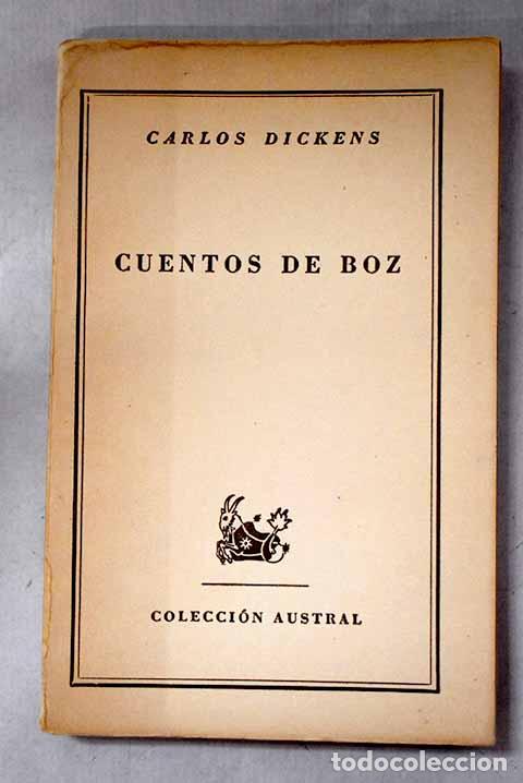 Livres: Cuentos de Boz: Dickens, Charles.- Dickens, Charles