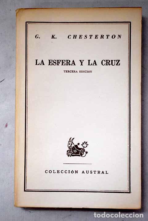 Livres: La esfera y la cruz: Chesterton, G. K..- Chesterton, G. K.