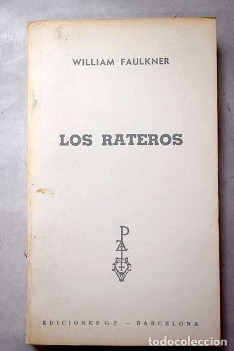Libros: Los rateros: (Una reminiscencia).- Faulkner, William