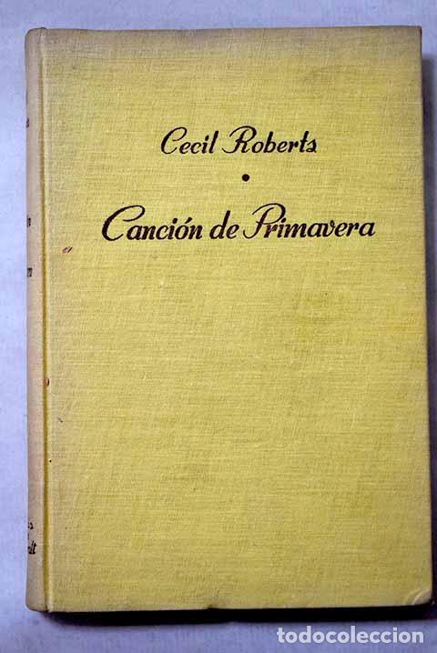 books: Canci&oacute;n de primavera.- Roberts, Cecil