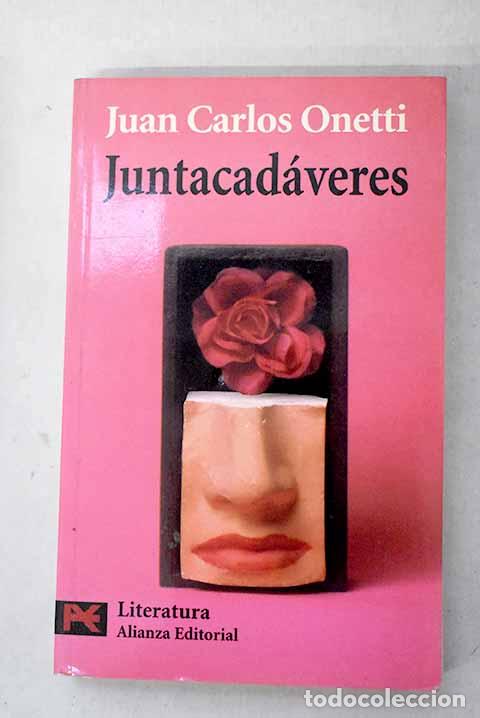 Libri di seconda mano: Juntacad&aacute;veres: Onetti, Juan Carlos.- Onetti, Juan Carlos