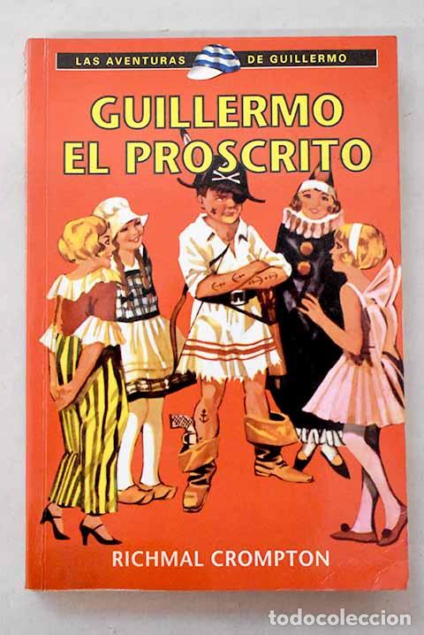 Libri di seconda mano: Guillermo el proscrito.- Crompton, Richmal