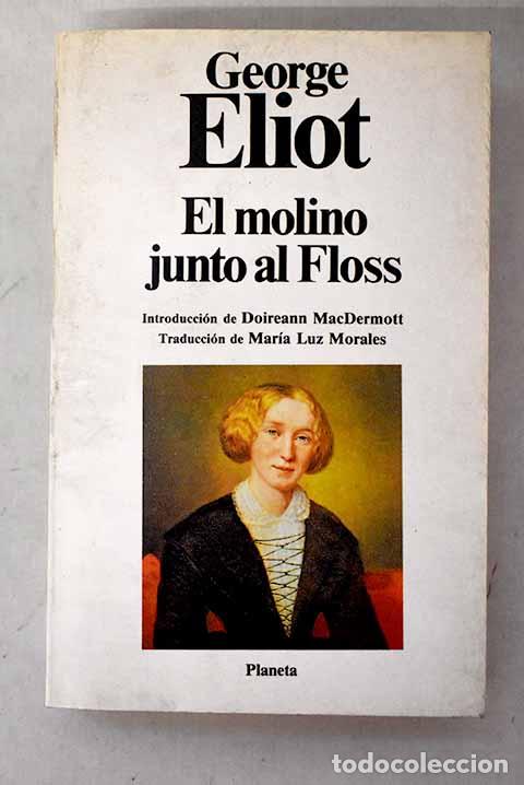 Libri di seconda mano: El molino junto al Floss.- Eliot, George