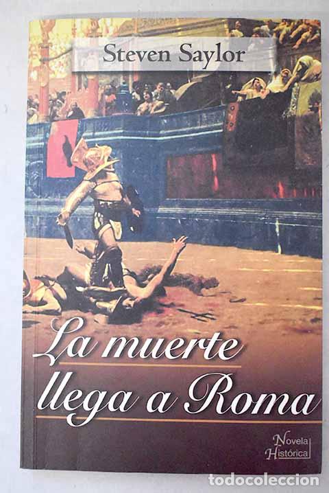 Livres: La muerte llega a Roma.- Saylor, Steven