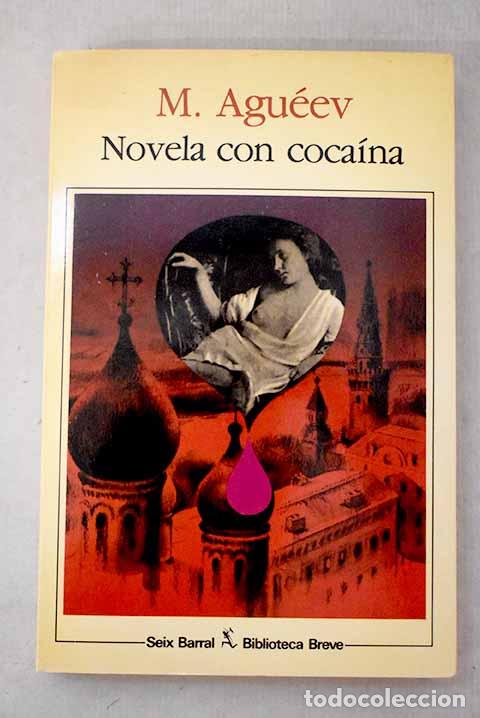 Livres: Novela con coca&iacute;na: Agueev, M..- Agueev, M.