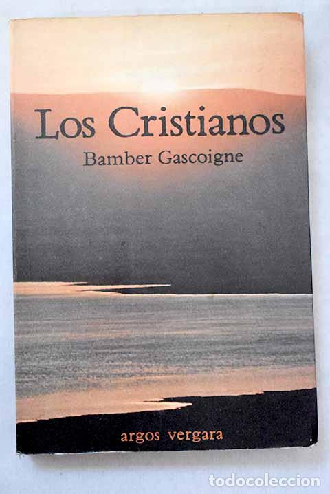 Livres: Los cristianos: Gascoigne, Bamber.- Gascoigne, Bamber