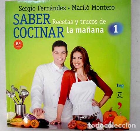 Livres: Saber cocinar: recetas y trucos de La ma&ntilde;ana 1.- Fern&aacute;ndez, Sergio