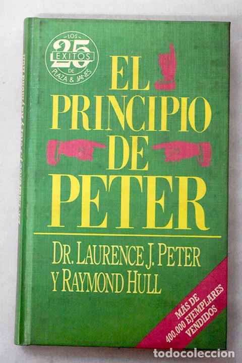 Livres: El principio de Peter.- Peter, Laurence J.