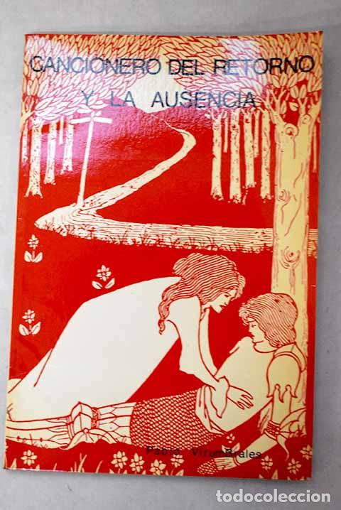 Libros: Cancionero del retorno y la ausencia.- Virumbrales, Pablo