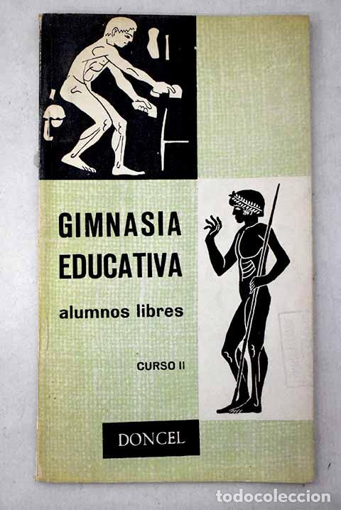 Libros: Gimnasia educativa: cursos, Tomo II.- Chaves Fern&aacute;ndez, Rafael