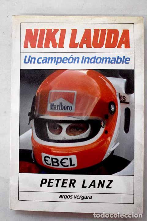 Libros: Niki Lauda: Lanz, Peter.- Lanz, Peter