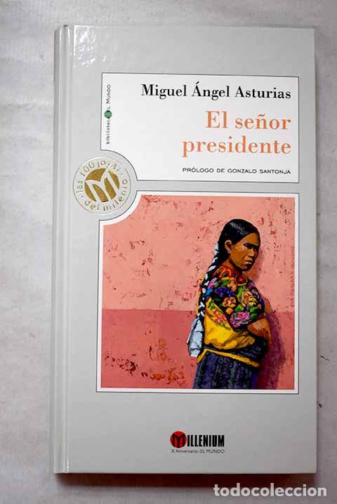 Libros: El se&ntilde;or presidente: Asturias, Miguel &Aacute;ngel.- Asturias, Miguel &Aacute;ngel