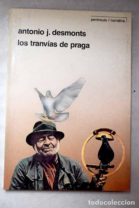 books: Los tranv&iacute;as de Praga.- Desmonts, Antonio
