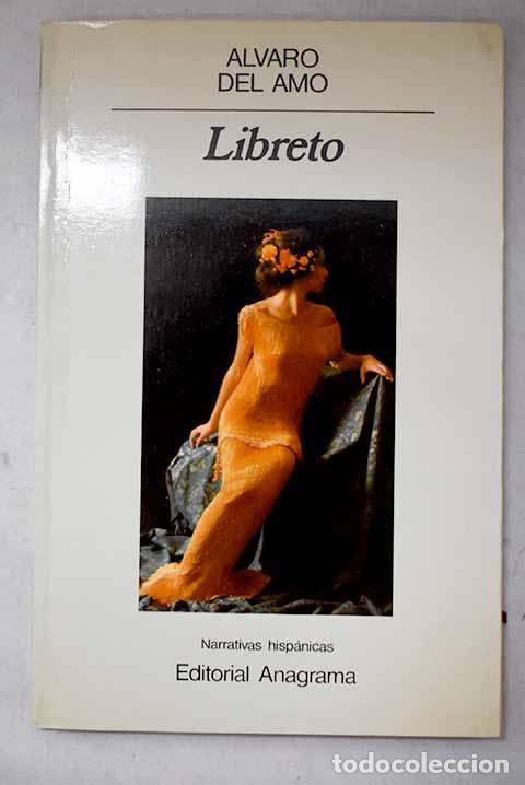 books: Libreto: Amo, &Aacute;lvaro del.- Amo, &Aacute;lvaro del