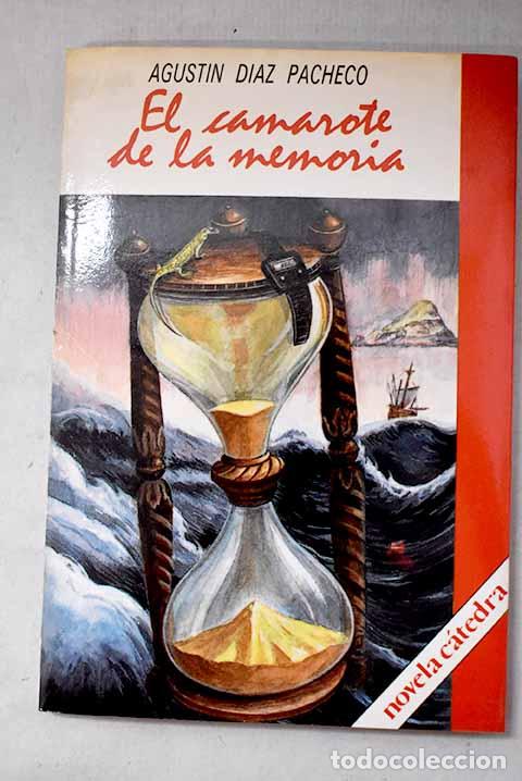 books: El camarote de la memoria.- D&iacute;az Pacheco, Agust&iacute;n