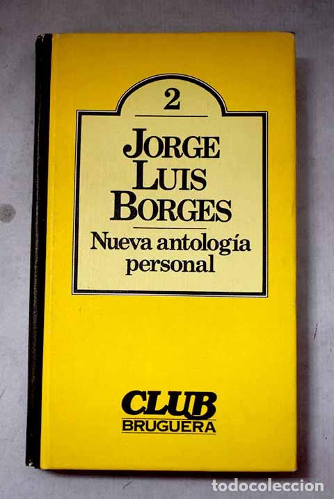 B&uuml;cher: Nueva antolog&iacute;a personal.- Borges, Jorge Luis
