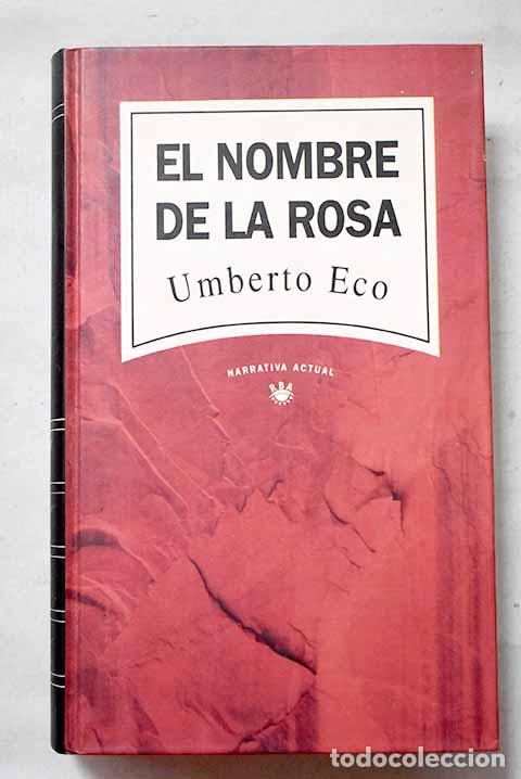 Libros: El nombre de la rosa.- Eco, Umberto