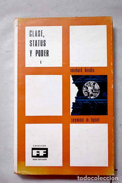 Libros: Clase, status y poder, Tomo I