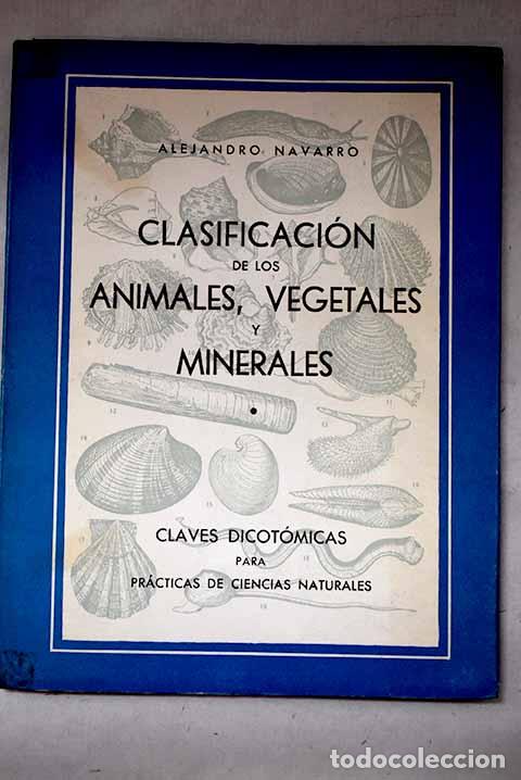 Libros: Clasificaci&oacute;n de los animales, vegetales y minerales.- Navarro C&aacute;ndido, Alejandro