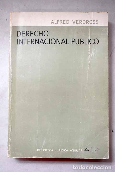 Libros: Derecho internacional p&uacute;blico.- Verdross, Alfred