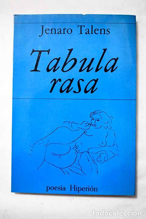 Libros: Tabula rasa: Talens, Jenaro.- Talens, Jenaro