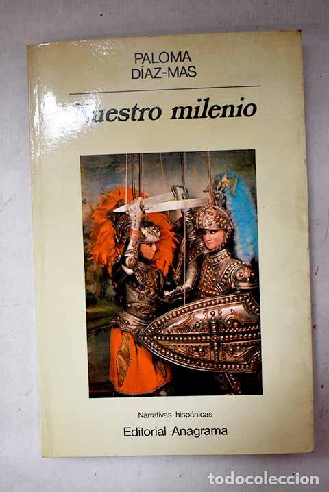 Libros: Nuestro milenio: D&iacute;az-Mas, Paloma.- D&iacute;az-Mas, Paloma