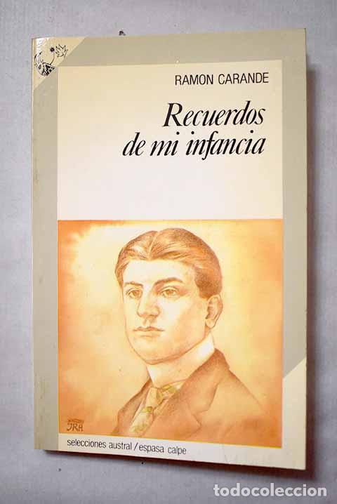 books: Recuerdos de mi infancia.- Carande, Ram&oacute;n