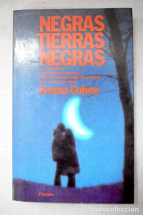 books: Negras tierras negras.- Cohen, Emma