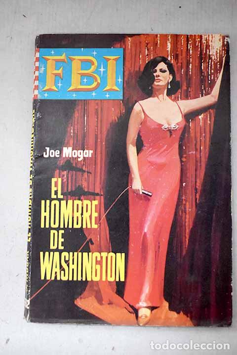 books: El hombre de Washington.- Mogar, Joe
