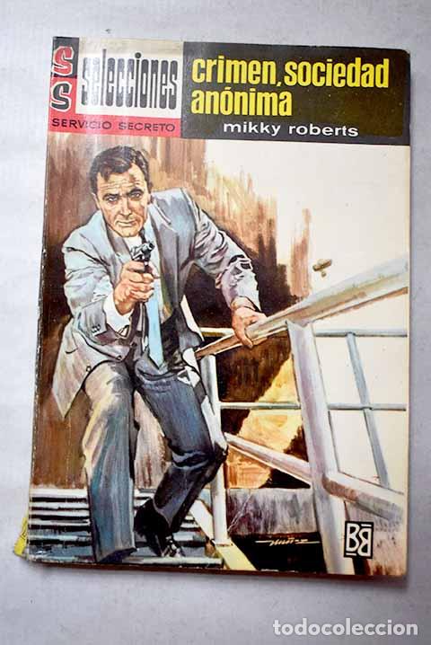 B&uuml;cher: Crimen, sociedad an&oacute;nima.- Roberts, Mikky