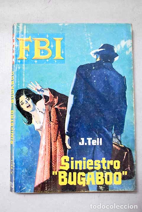 B&uuml;cher: Siniestro Bugaboo : Tell, J..- Tell, J.