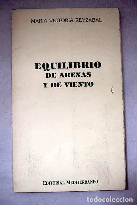 B&uuml;cher: Equilibrio de arenas y viento.- Reyz&aacute;bal, Mar&iacute;a Victoria