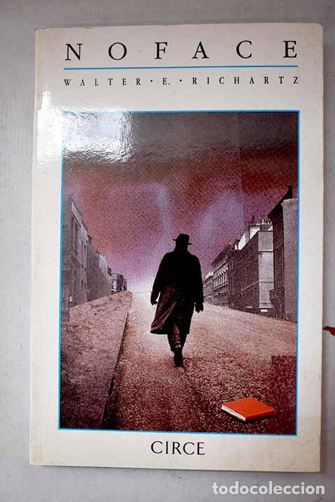 books: Noface: el hombre sin rostro.- Richartz, Walter E.