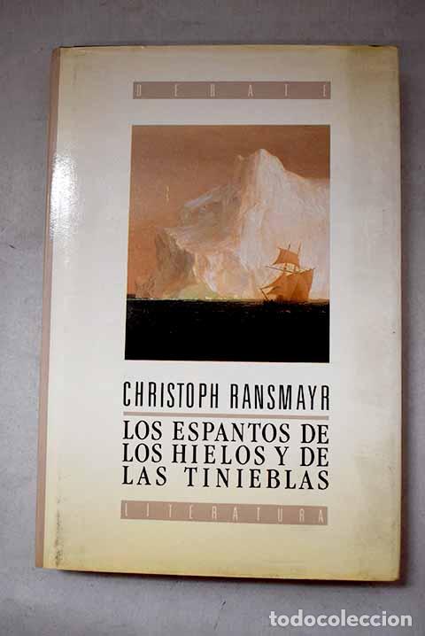 books: Los espantos de los hielos y de las tinieblas.- Ransmayr, Christoph