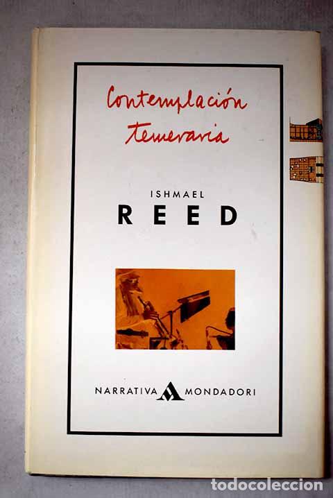 books: Contemplaci&oacute;n temeraria.- Reed, Ishmael