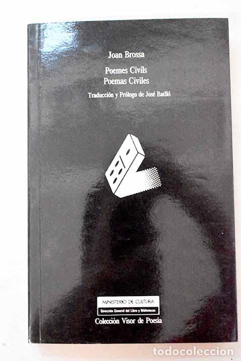 Libros: Poemas civiles =: poemes civils.- Brossa, Joan
