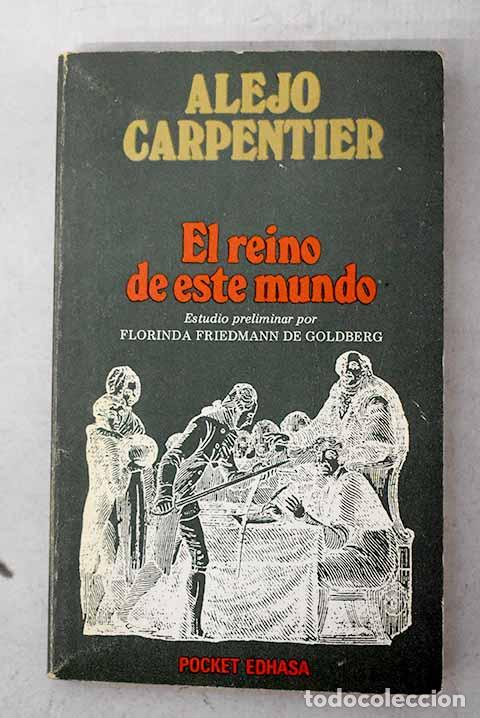 Livres: El reino de este mundo.- Carpentier, Alejo