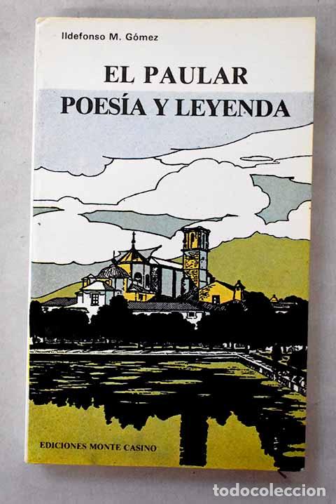 Livres: El Paular: poes&iacute;a y leyenda