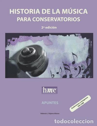 Libri di seconda mano: Historia de la m&uacute;sica para conservatorios. Apuntes- 9781691408597