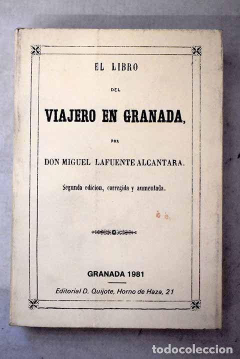 B&uuml;cher: El libro del viajero en Granada.- Lafuente Alc&aacute;ntara, Miguel